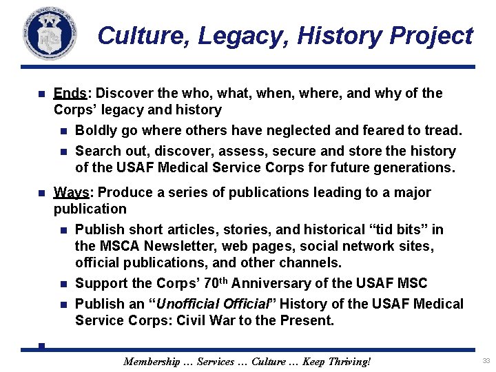 Culture, Legacy, History Project n Ends: Discover the who, what, when, where, and why