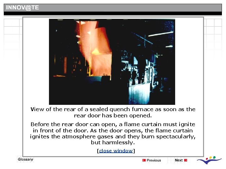 What is Surface Engineering? View of the rear of a sealed quench furnace as What is Surface Engineering? View of the rear of a sealed quench furnace as
