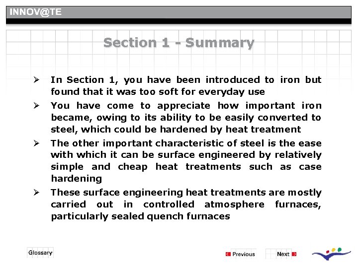 Section 1 - Summary Ø In Section 1, you have been introduced to iron Section 1 - Summary Ø In Section 1, you have been introduced to iron