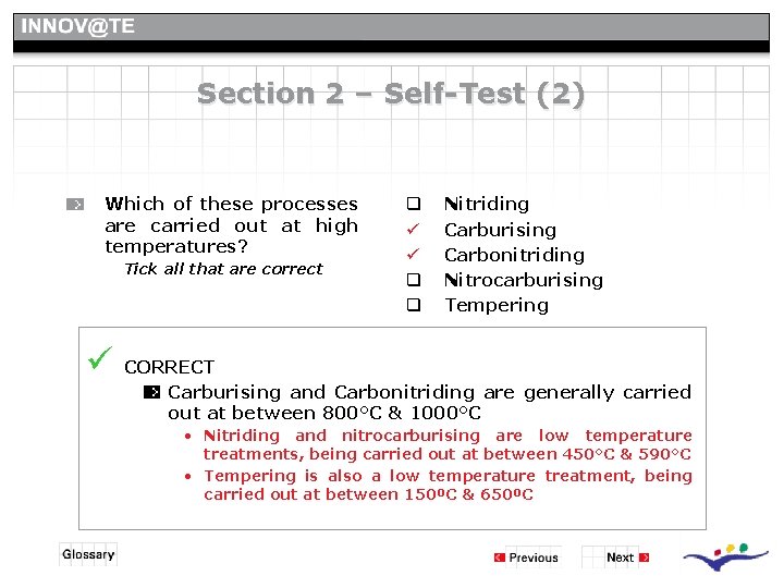 Section 2 – Self-Test (2) Which of these processes are carried out at high Section 2 – Self-Test (2) Which of these processes are carried out at high