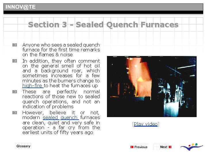 Section 3 - Sealed Quench Furnaces Anyone who sees a sealed quench furnace for Section 3 - Sealed Quench Furnaces Anyone who sees a sealed quench furnace for