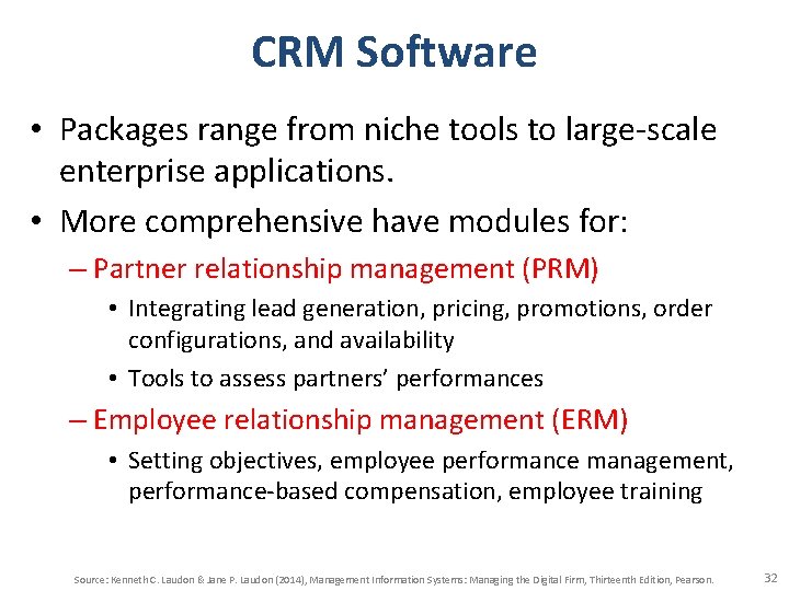 CRM Software • Packages range from niche tools to large-scale enterprise applications. • More CRM Software • Packages range from niche tools to large-scale enterprise applications. • More