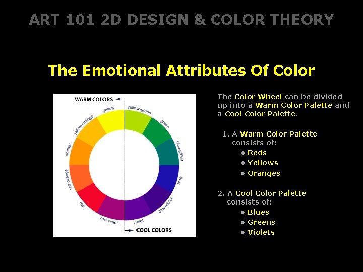 ART 101 2 D DESIGN & COLOR THEORY The Emotional Attributes Of Color The