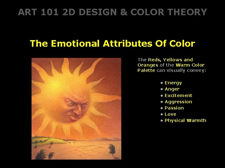 ART 101 2 D DESIGN & COLOR THEORY The Emotional Attributes Of Color The