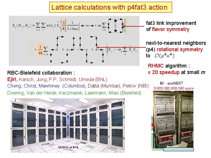 Lattice calculations with p 4 fat 3 action fat 3 link improvement of flavor