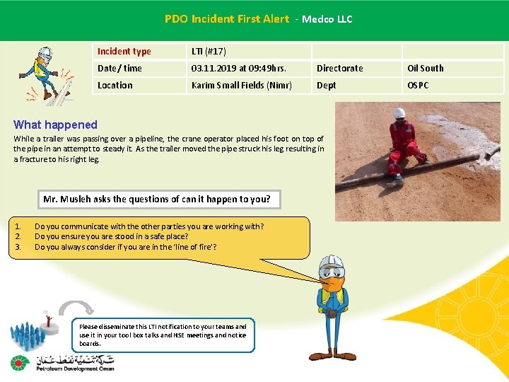 PDO Incident Alertof- Medco LLC Main contractor name – LTI#First - Date incident PDO Incident Alertof- Medco LLC Main contractor name – LTI#First - Date incident