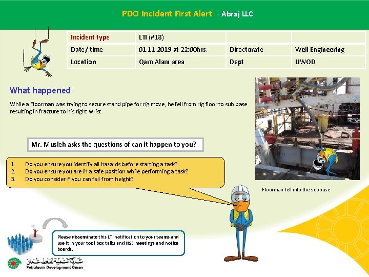 PDO Incident Alert Abraj LLC Main contractor name – LTI# First - Date PDO Incident Alert Abraj LLC Main contractor name – LTI# First - Date