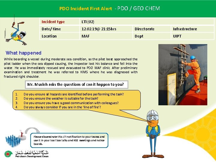 PDOname Incident First Alert - PDO / GEO CHEM Main contractor – LTI# - PDOname Incident First Alert - PDO / GEO CHEM Main contractor – LTI# -