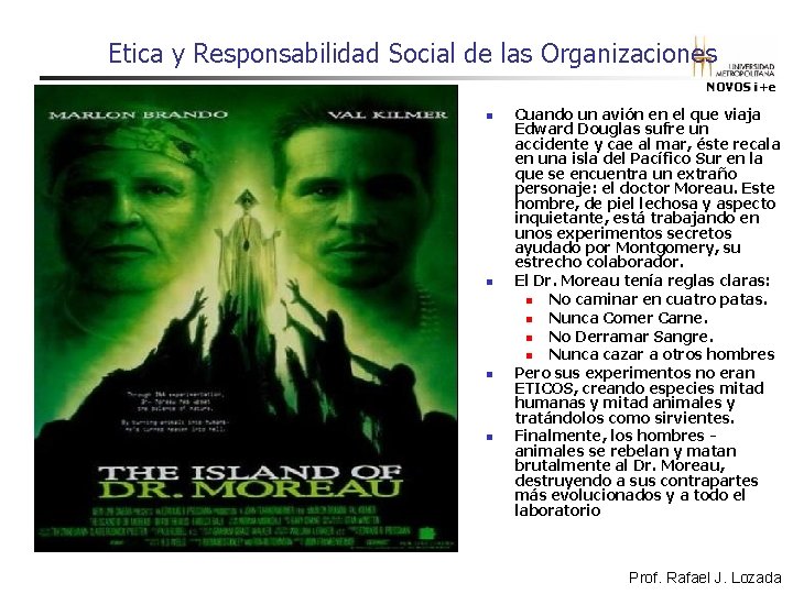 Etica y Responsabilidad Social de las Organizaciones NOVOS i+e n n Cuando un avión Etica y Responsabilidad Social de las Organizaciones NOVOS i+e n n Cuando un avión