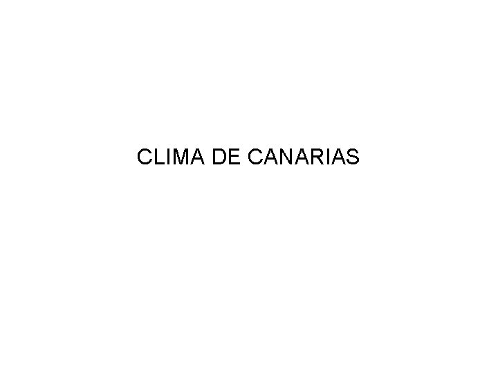 CLIMA DE CANARIAS 