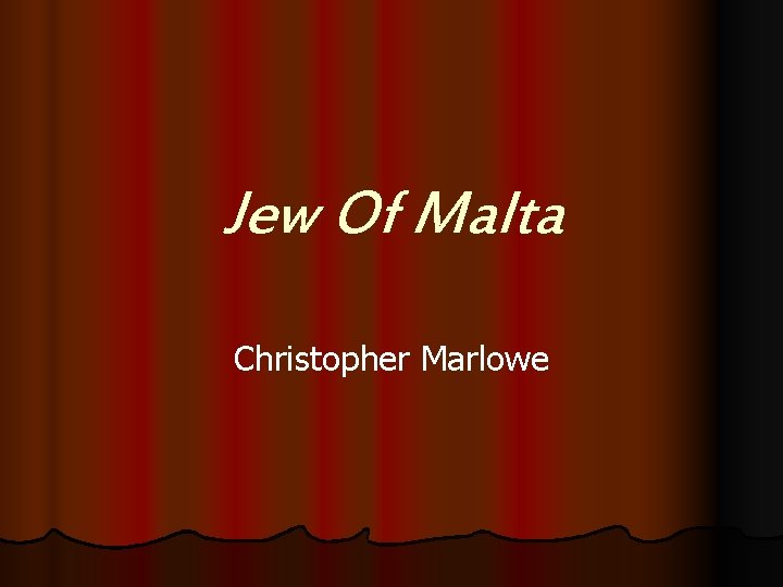 Jew Of Malta Christopher Marlowe 