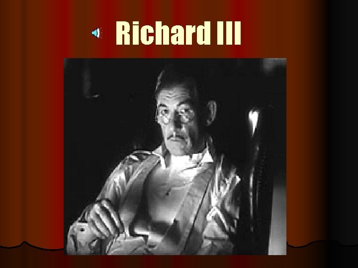 Richard III 