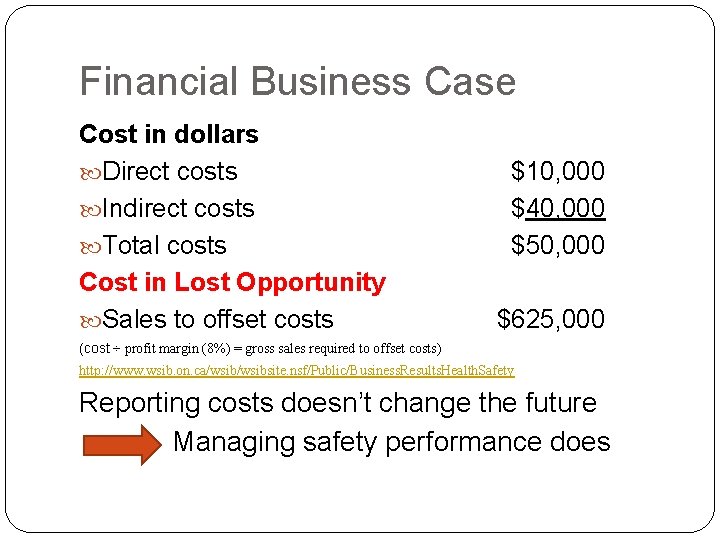 Financial Business Case Cost in dollars Direct costs Indirect costs Total costs Cost in Financial Business Case Cost in dollars Direct costs Indirect costs Total costs Cost in