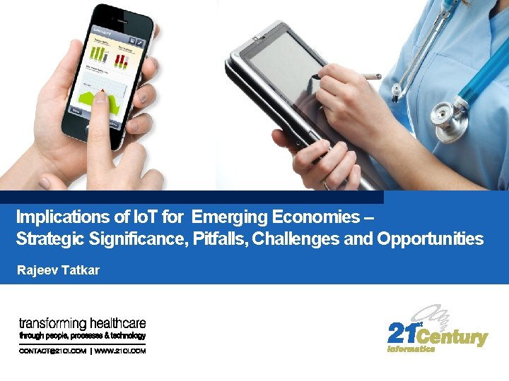 Implications of Io. T for Emerging Economies – Strategic Significance, Pitfalls, Challenges and Opportunities