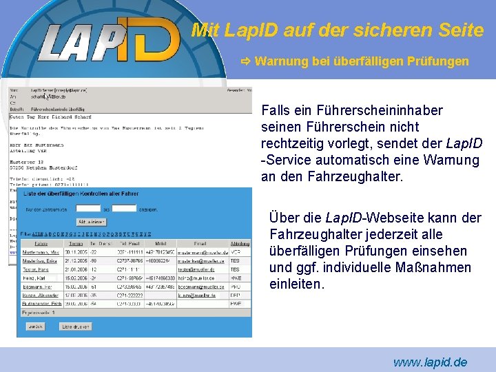 Mit Lap. ID auf der sicheren Seite Warnung bei überfälligen Prüfungen Falls ein Führerscheininhaber