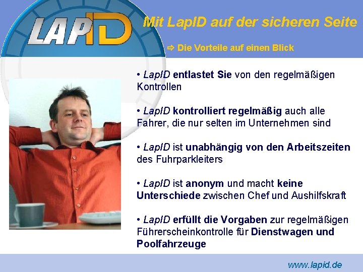 Mit Lap. ID auf der sicheren Seite Die Vorteile auf einen Blick • Lap.