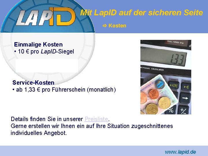 Mit Lap. ID auf der sicheren Seite Kosten Einmalige Kosten • 10 € pro