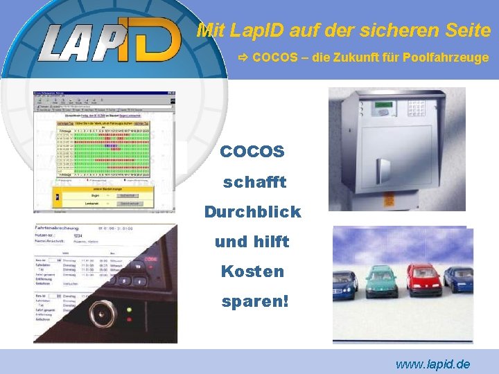 Mit Lap. ID auf der sicheren Seite COCOS – die Zukunft für Poolfahrzeuge COCOS