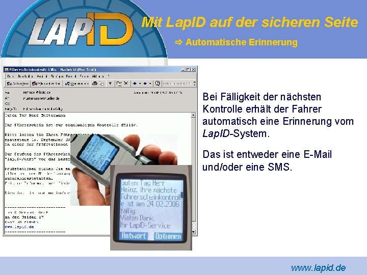 Mit Lap. ID auf der sicheren Seite Automatische Erinnerung Bei Fälligkeit der nächsten Kontrolle