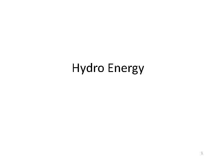 Hydro Energy 1 