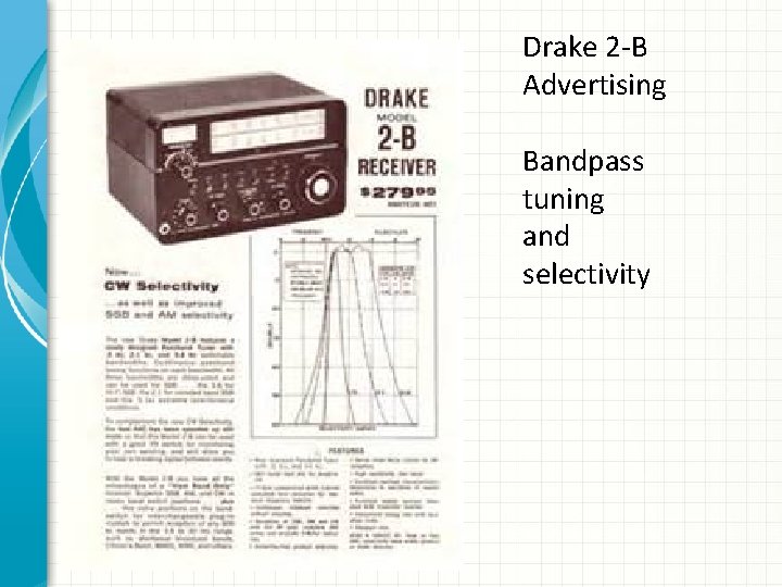 Drake 2 -B Advertising Bandpass tuning and selectivity 