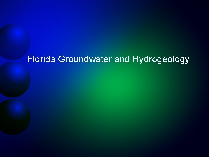 Florida Groundwater and Hydrogeology 