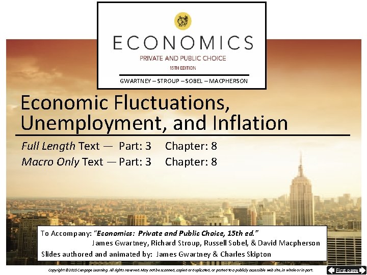 GWARTNEY – STROUP – SOBEL – MACPHERSON Economic Fluctuations, Unemployment, and Inflation Full Length