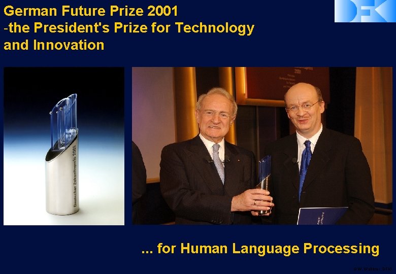 German Future Prize 2001 -the President's Prize for Technology and Innovation . . .