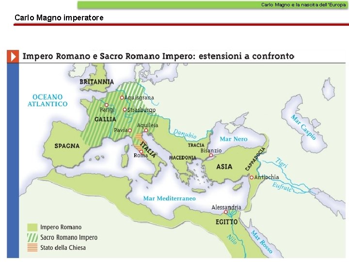 Carlo Magno e la nascita dell’Europa Carlo Magno imperatore 