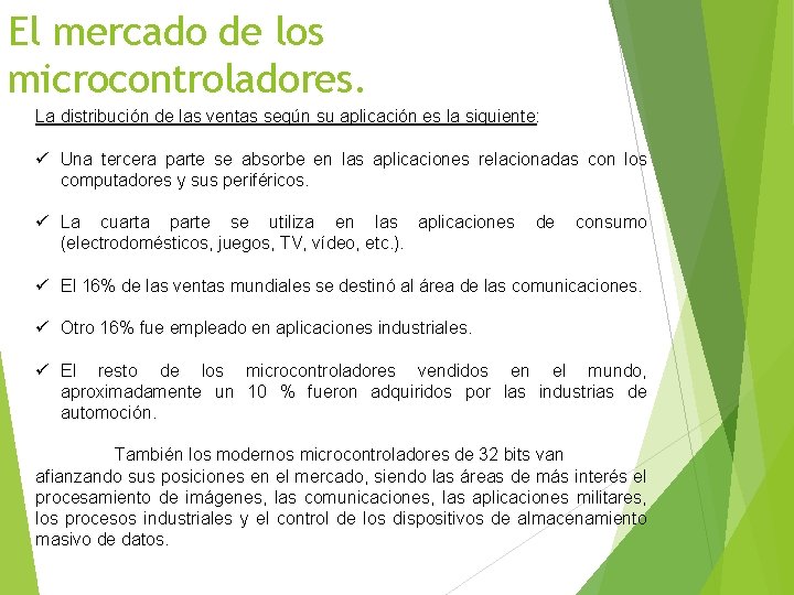 El mercado de los microcontroladores. La distribución de las ventas según su aplicación es