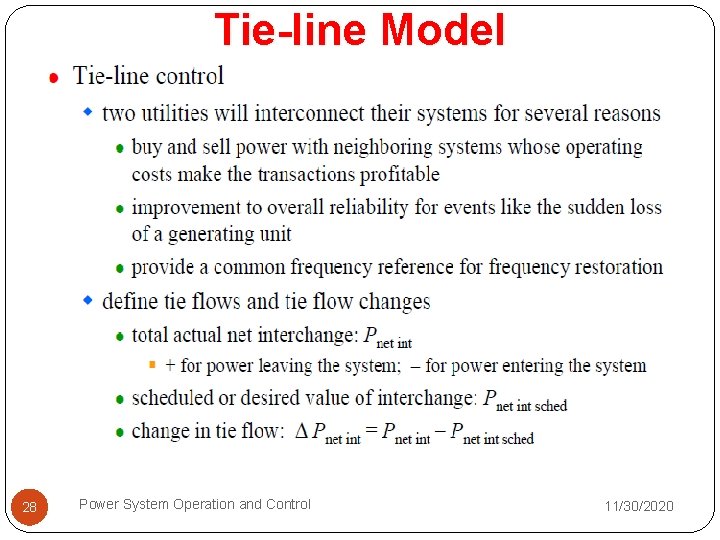 Tie-line Model 28 Power System Operation and Control 11/30/2020 
