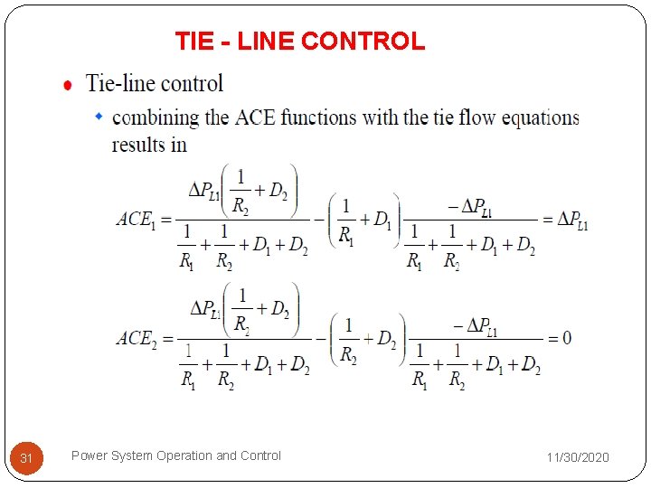 TIE - LINE CONTROL 31 Power System Operation and Control 11/30/2020 