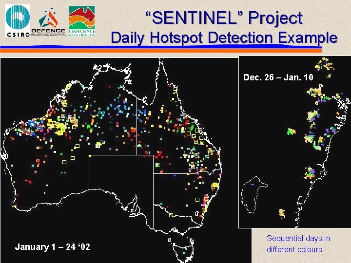 “SENTINEL” Project Daily Hotspot Detection Example Dec. 26 – Jan. 10 January 1 –