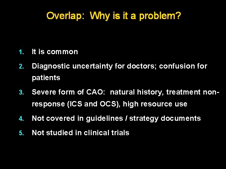 Overlap: Why is it a problem? 1. It is common 2. Diagnostic uncertainty for
