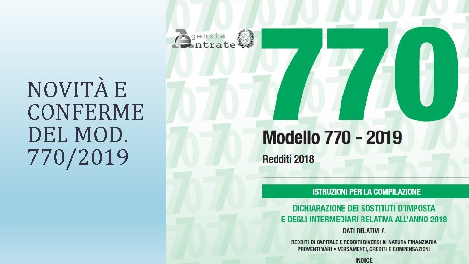 NOVITÀ E CONFERME DEL MOD. 770/2019 2 