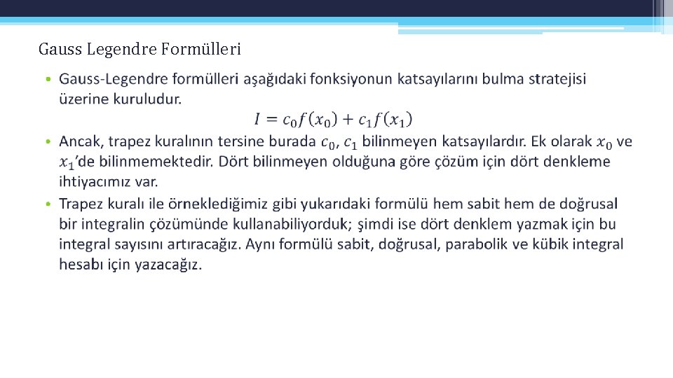 Gauss Legendre Formülleri • 