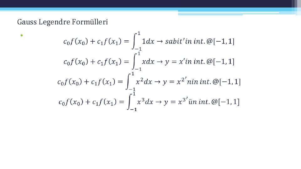 Gauss Legendre Formülleri • 