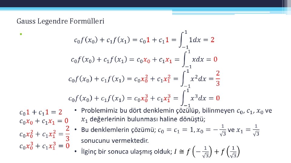 Gauss Legendre Formülleri • 