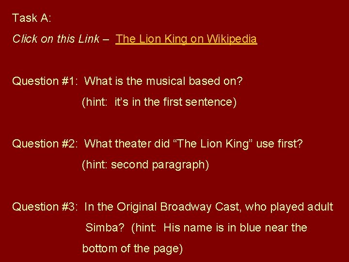 Task A: Click on this Link – The Lion King on Wikipedia Question #1: