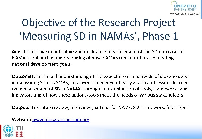 Objective of the Research Project ‘Measuring SD in NAMAs’, Phase 1 Aim: To improve