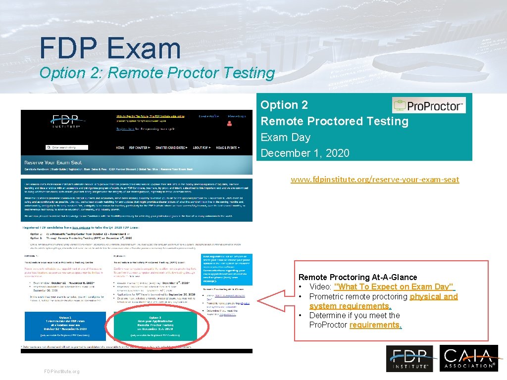 FDP Exam Option 2: Remote Proctor Testing Option 2 Remote Proctored Testing Exam Day FDP Exam Option 2: Remote Proctor Testing Option 2 Remote Proctored Testing Exam Day
