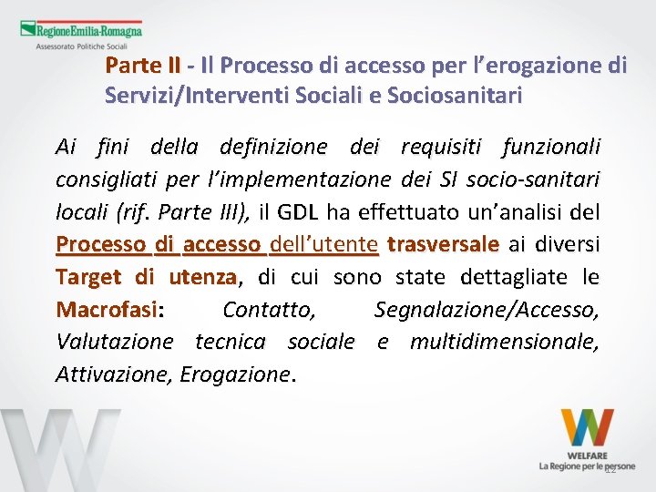 Parte II - Il Processo di accesso per l’erogazione di Servizi/Interventi Sociali e Sociosanitari