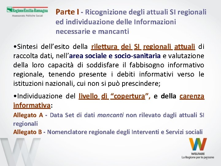 Parte I - Ricognizione degli attuali SI regionali ed individuazione delle Informazioni necessarie e