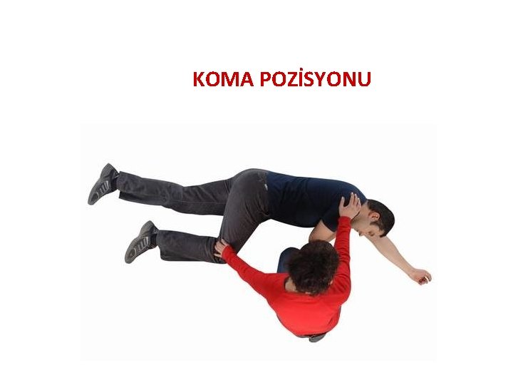 KOMA POZİSYONU 