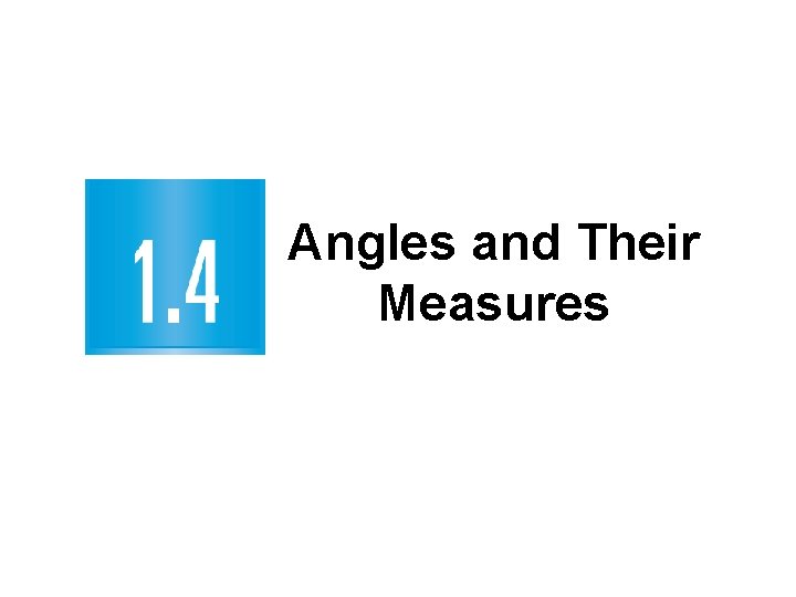 Angles and Their Measures 