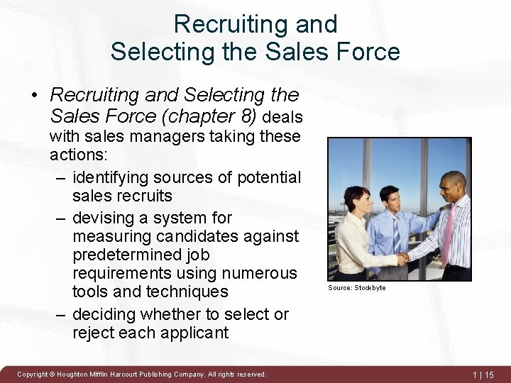 Recruiting and Selecting the Sales Force • Recruiting and Selecting the Sales Force (chapter