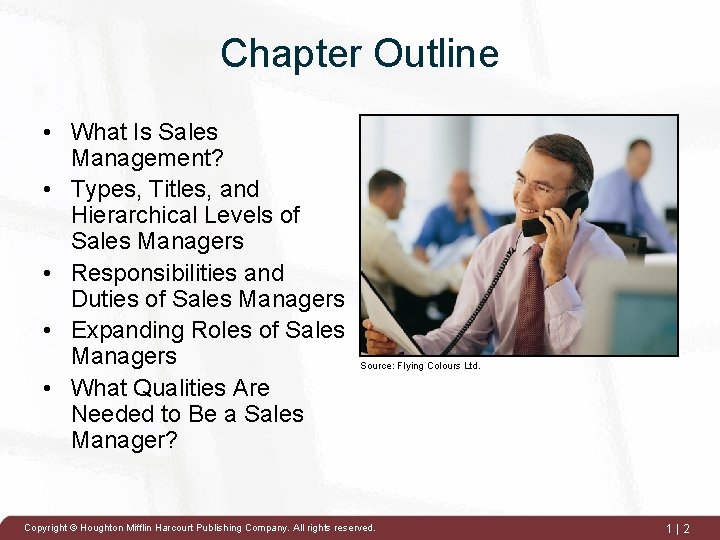 Chapter Outline • What Is Sales Management? • Types, Titles, and Hierarchical Levels of