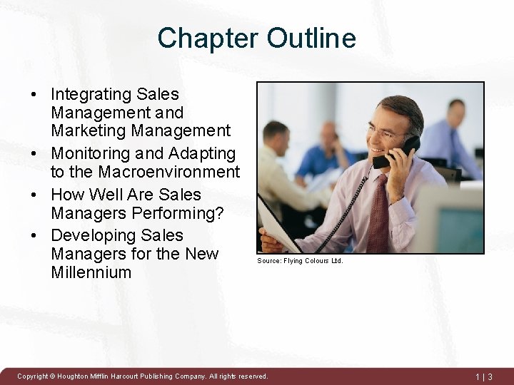 Chapter Outline • Integrating Sales Management and Marketing Management • Monitoring and Adapting to