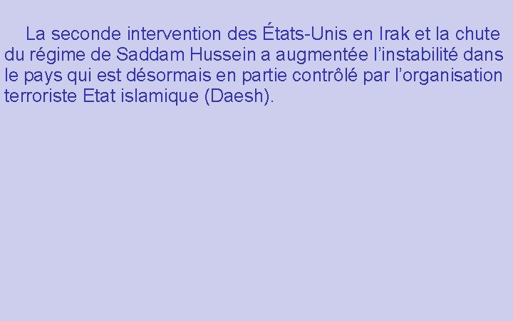  La seconde intervention des États-Unis en Irak et la chute du régime de