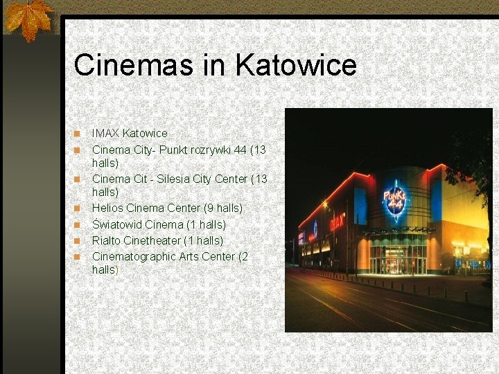 Cinemas in Katowice IMAX Katowice Cinema City- Punkt rozrywki 44 (13 halls) Cinema Cit